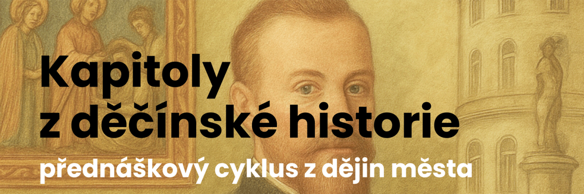 Kapitoly z děčínské historie - 2. ročník